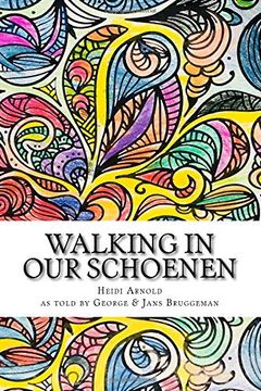 portada Walking in our Schoenen: A Large Life Story (en Inglés)