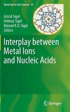 portada interplay between metal ions and nucleic acids (en Inglés)