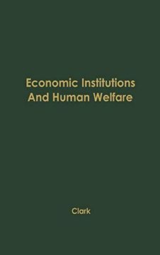 portada Economic Institutions and Human Welfare 