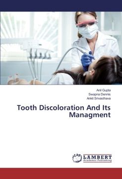 portada Tooth Discoloration And Its Managment