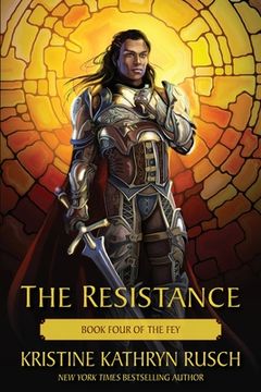 portada The Resistance: Book Four of The Fey (en Inglés)