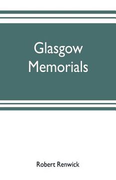 portada Glasgow memorials (en Inglés)