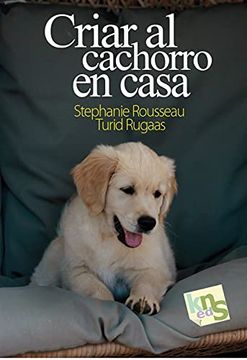 portada Criar al Cachorro en Casa (in Spanish)
