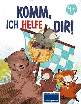 portada Komm, ich Helfe Dir! Eine Abenteuerliche Geschichte Über Hilfsbereitschaft für Kinder ab 4 Jahren (en Alemán)