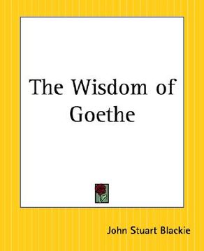 portada the wisdom of goethe (en Inglés)