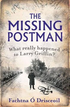portada The Missing Postman: What Really Happened to Larry Griffin? 