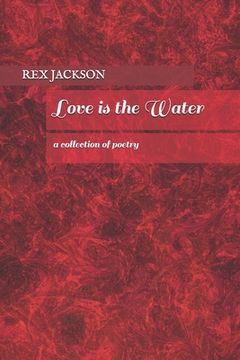 portada Love Is the Water (in English)