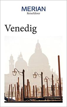 portada Merian Reiseführer Venedig: Mit Extra-Karte zum Herausnehmen (en Alemán)