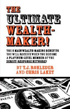 portada the ultimate wealth-maker! (in English)