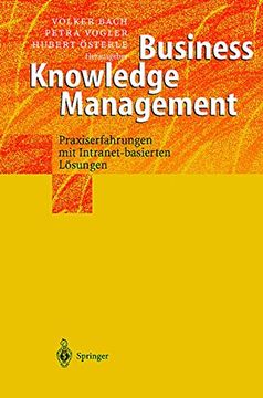 portada Business Knowledge Management: Praxiserfahrungen mit Intranetbasierten Lösungen (in German)