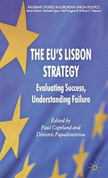 portada The Eu's Lisbon Strategy: Evaluating Success, Understanding Failure (Palgrave Studies in European Union Politics) (in English)