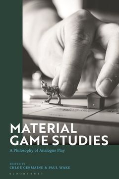 portada Material Game Studies: A Philosophy of Analogue Play (en Inglés)