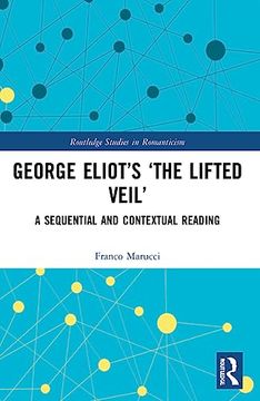 portada George Eliot’S ‘The Lifted Veil’ (Routledge Studies in Romanticism) 