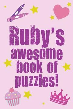 portada Ruby's Awesome Book Of Puzzles! (en Inglés)