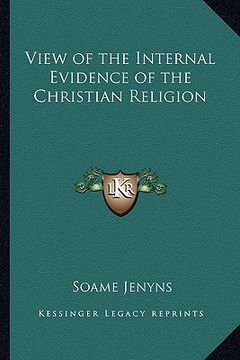 portada view of the internal evidence of the christian religion (in English)