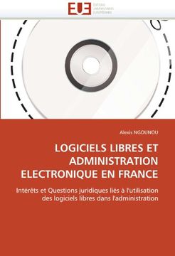 portada Logiciels Libres Et Administration Electronique En France