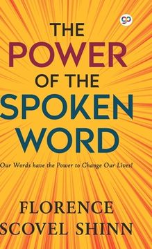 portada The Power of the Spoken Word (Hardcover Library Edition) (en Inglés)