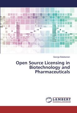 portada Open Source Licensing in Biotechnology and Pharmaceuticals