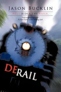 portada derail: hell rides the rails. (in English)