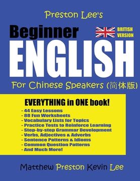 portada Preston Lee's Beginner English For Chinese Speakers (British Version) (en Inglés)