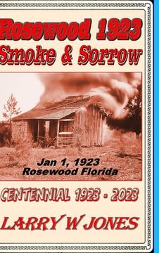 portada Rosewood 1923 - Smoke and Sorrow (en Inglés)