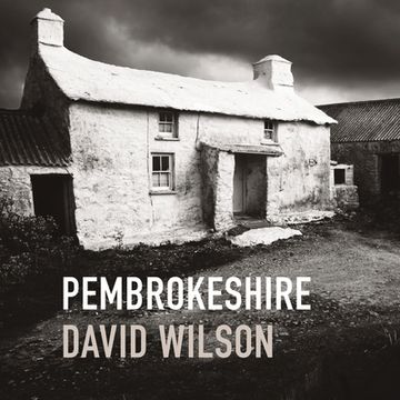 portada Pembrokeshire: By David Wilson (en Inglés)
