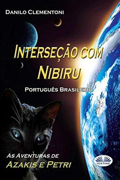 portada Interseção com Nibiru: As Aventuras de Azakis e Petri (in Portuguese)