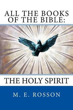 portada All The Books of the Bible: The Holy Spirit (in English)