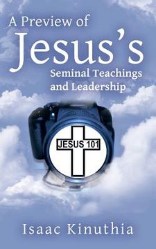 portada A Preview of Jesus's Seminal Teachings and Leadership (en Inglés)