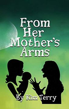 portada From Her Mother's Arms (en Inglés)