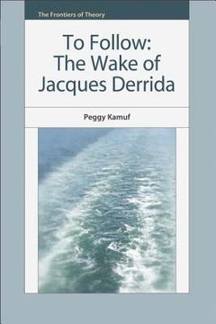 portada to follow: the wake of jacques derrida (en Inglés)