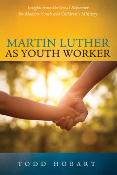 portada Martin Luther as Youth Worker (en Inglés)
