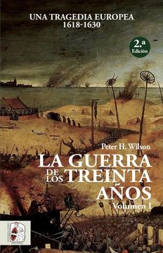 portada La Guerra de los Treinta Años i: Una Tragedia Europea, 1618-1630