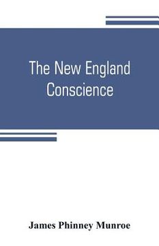 portada The New England conscience; with typical examples (en Inglés)