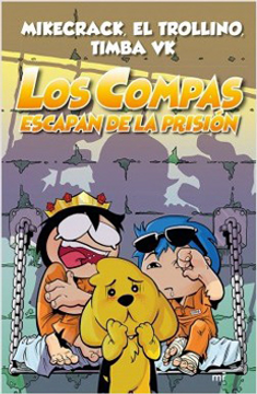 portada Los Compas Escapan de Prision