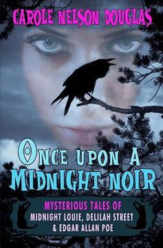 portada Once Upon a Midnight Noir: : Midnight Louie and Delilah Street stories (en Inglés)
