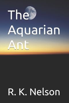 portada The Aquarian Ant (en Inglés)