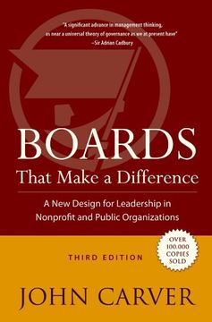 portada Boards That Make a Difference: A new Design for Leadership in Nonprofit and Public Organizations (J-B Carver Board Governance Series) (in English)