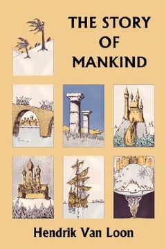 portada the story of mankind, original edition (yesterday's classics) (en Inglés)