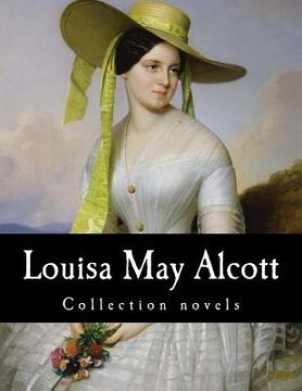 portada Louisa May Alcott, Collection novels (in English)