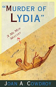 portada Murder of Lydia: A mr. Moh Mystery (en Inglés)