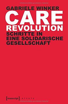 portada Care Revolution: Schritte in eine solidarische Gesellschaft (en Alemán)