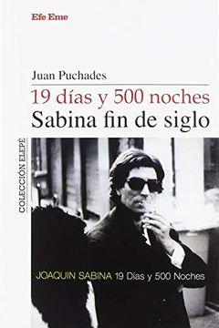 portada 19 Días y 500 Noches, Sabina fin de Siglo (Colección Elepé) (in Spanish)