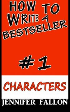 portada How to write a bestseller: Characterization (Volume 1)