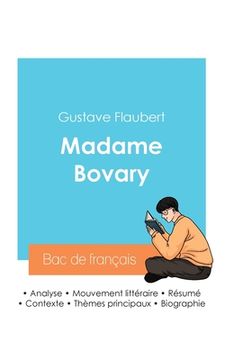 portada Réussir son Bac de français 2024: Analyse de Madame Bovary de Gustave Flaubert (in French)