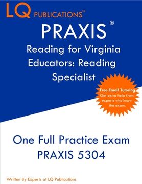 portada PRAXIS Reading for Virginia Educators Reading Specialist: One Full Practice Exam - Free Online Tutoring - Updated Exam Questions (en Inglés)