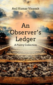 portada An Observer's Ledger: A Poetry Collection