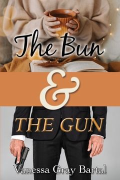 portada The Bun and The Gun (in English)