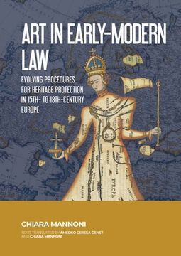 portada Art in Early-Modern Law: Evolving Procedures for Heritage Protection in 15th- To 18th-Century Europe