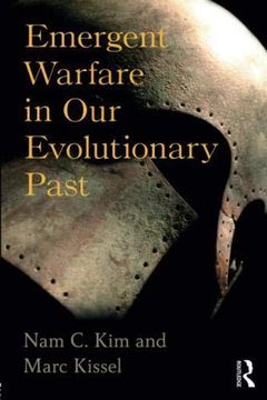portada Emergent Warfare in our Evolutionary Past (New Biological Anthropology) (en Inglés)